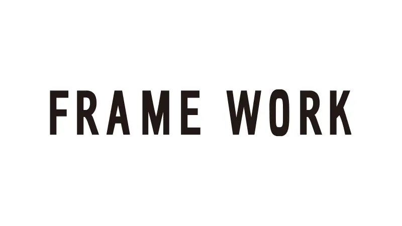 FRAME WORK（フレームワーク）