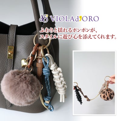 VIOLAd'ORO ヴィオラドーロ BIANCA ビアンカ バッグチャーム V-5086